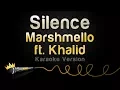 Download Lagu Marshmello ft. Khalid - Silence (Karaoke Version)