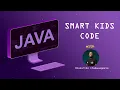 Smart Kids Code What is Programming Introduction to Java for Kids