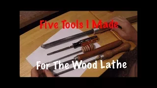 Five Easy Tools I Made For The Wood Lathe 