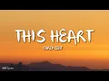 Download Lagu Corey Kent - This Heart (Lyrics)