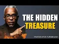 The Hidden Treasure Discover God s Greatest Treasure in Your Life Pastor Otha Turnbough