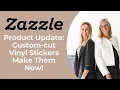 The Zazzle Product You Might be Ignoring - Custom-cut Vinyl Stickers