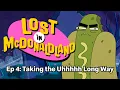 Download Lagu Lost In McDonaldland | S1.E4 | Taking the Uhhhhh Long Way