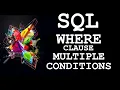 SQL Multiple Conditions in WHERE Clause using AND Operator