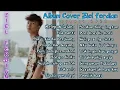 Lagu ZIEL FERDIAN COVER FULL ALBUM//VIRAL DI TIK TOK!!!