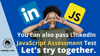 A Junior developer takes linkedIn Javascript assessment JavaScript Skill Test Ans Muhammad Habib