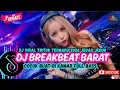 Lagu DJ TIKTOK TERBARU 2026  - 🎵 | DJ BREAKBEAT BARAT TERBARU 2026🎵 | DJ BREAKBEAT PLAT KT TERBARU 2026🎵