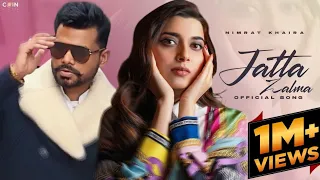 Jatta Zalma Nimrat Khaira Arjan Dhillon OFFICIAL VIDEO New Punjabi Song 2024 