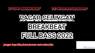 Download DJ PACAR SELINGAN BREAKBEAT MP3