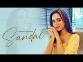 Download Lagu Sandal - Sunanda Sharma | Sukh-E  - Jaani | New Punjabi Song 2025 | Latest Punjabi Songs 2025