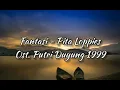 Download Lagu Lirik lagu tiktok viral Indah nya garis cakrawala.Fantasi-pita Loppies