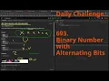 Leetcode Daily Challenge 693 Binary Number with Alternating Bits