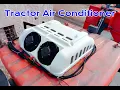 Tractor Air Conditioner Heavy Equipment Air Conditioning