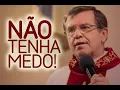 Download Lagu NÃO TENHA MEDO - Pe. Alberto Gambarini