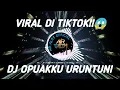 Download Lagu DJ OPUAKKU URUNTUNI || DJ REMIX VIRAL 2022