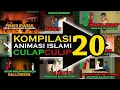 Download Lagu KOMPILASI 20 Animasi Islami CulapCulip