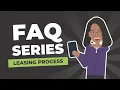 FAQ Series Leasing Process Appointments