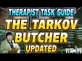 The Tarkov Butcher UPDATED - Therapist Task Guide