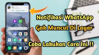 Download Cara Mengatasi Notifikasi Whatsapp Yang Tidak Muncul Di Layar Saat Ada Chat Masuk MP3