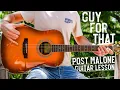 Guy For That Post Malone Luke Combs Guitar Tutorial Guy For That Guitar Lesson