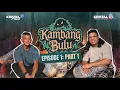 Lagu KISAH PENGALAMAN SERAM ANGKAL YUYUN | KAMBANG BULU PODCAST