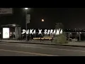 Download Lagu DUKA X SERANA - SPEED UP SONGS