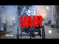 Download Lagu Vair | Official Punjabi Full Movie | Harp Farmer | Arjun Raj | Harmehar Singh | Yellow Music