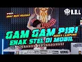 Lagu DJ GAM GAM PIRI REMIX LAMPUNG AYING ADI FULL BASS || BUJANG ORGEN LAMPUNG 2023