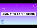 Animated background using CSS No Java Script no Jquery HTML CSS Computer Science