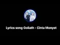 Download Lagu Goliath - Cinta Monyet ( Lyrics Song )
