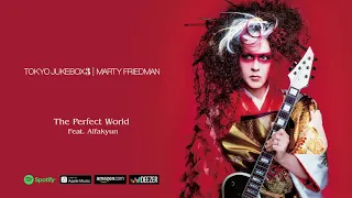 Download Marty Friedman - The Perfect World Feat. Alfakyun (Tokyo Jukebox 3) MP3