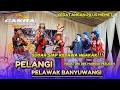 Lagu PELANGI(PELAWAK BANYUWANGI) Plecer, Kenthus,Gopel,Plecer\u0026Pilus Memet Feat LUNDAMA//Lucu Gokil