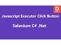 Selenium C Click Button by Javascript