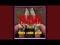MAMA (feat. PASI)