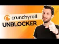 Crunchyroll Unblocker Watch Crunchyroll Outside US in 2026