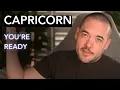 Capricorn You re About To Be VERY Happy You Did This Mid August Tarot