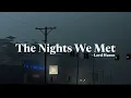 Download Lagu Lord Huron - The nights we met (lyrics)