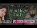Lagu SELAMAT TINGGAL BUNGAKU ~ Karaoke Tanpa Vokal ~ Keroncong TG