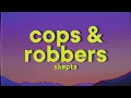 Download Lagu Sammy Virji \u0026 Skepta - Cops \u0026 Robbers