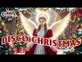 Lagu Angel Disco Christmas Medley 2026 🎅 Xmas Remix 🎄 A Christmas Song Celebrating the Birth of Jesus