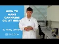CBD Oil How To Make Cannabis Oil at Home - Easily