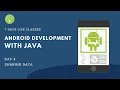 Android Development with JAVA 7 Days FREE Bootcamp Day 4 Experience Tathastu