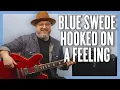 Blue Swede Hooked On A Feeling Guitar Lesson Tutorial