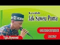 Download Lagu Kasidah Jak Saweu Poma Cover By Tgk.Syawal