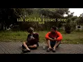 Download Lagu Tak Seindah Sunset Sore - Raavfy (Official Lyric Video)