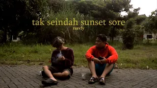 tak seindah sunset sore raavfy official lyric video 