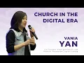 Download Lagu #1 CHURCH IN THE DIGITAL ERA - VANIA YAN