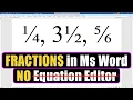 Fractions in Word WITHOUT Equation Editor