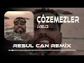 Download Lagu Lvbel C5 - ÇÖZEMEZLER ( Resul Can Remix )