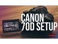 Canon 70D Settings for High Quality DSLR